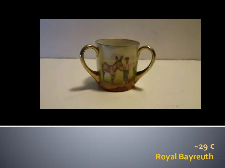 Royal Bayreuth ~29 €