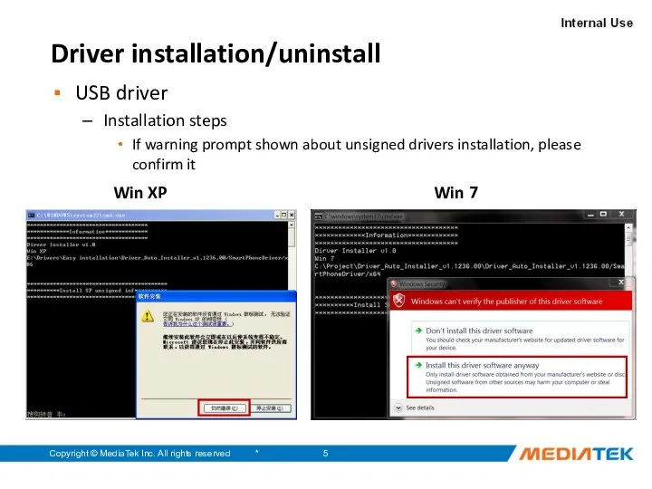 * Copyright © MediaTek Inc. All rights reserved Driver installation/uninstall USB driver