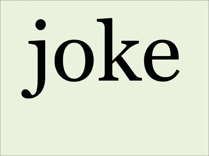 joke