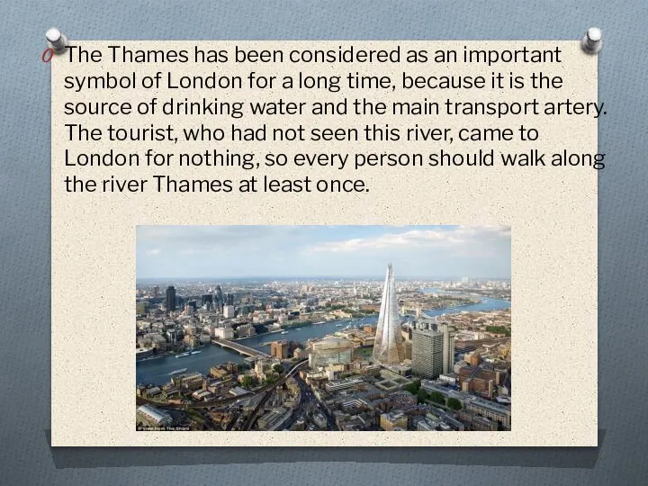 The Thames has been considered as an important symbol of London for
