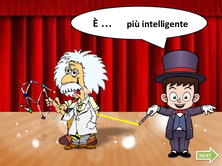 È … NEXT più intelligente