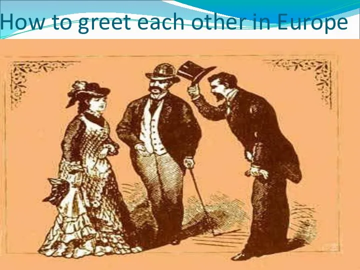How to greet each other in Europe