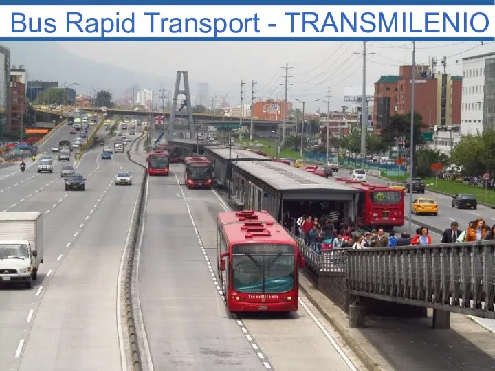 Bus Rapid Transport - TRANSMILENIO