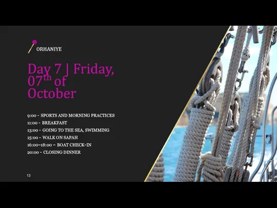 Day 7 | Friday, 07th of October 9:00 - SPORTS AND MORNING