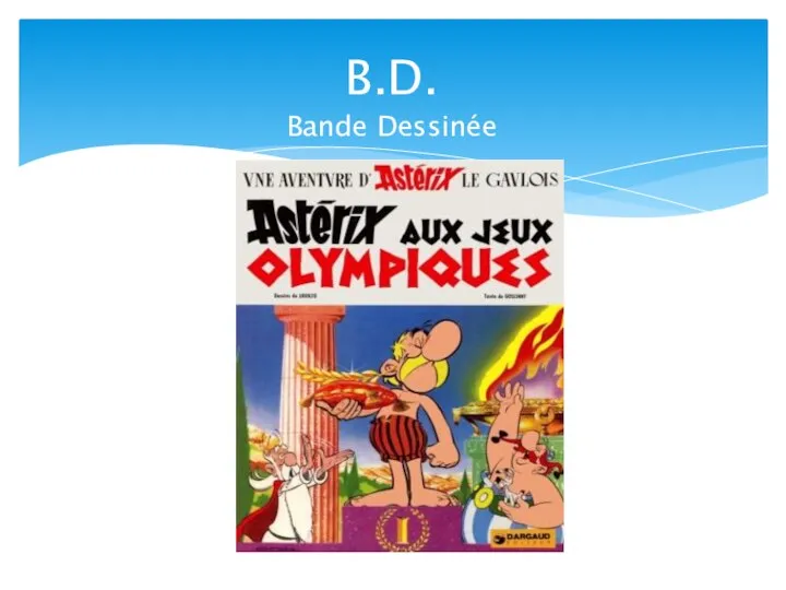 B.D. Bande Dessinée