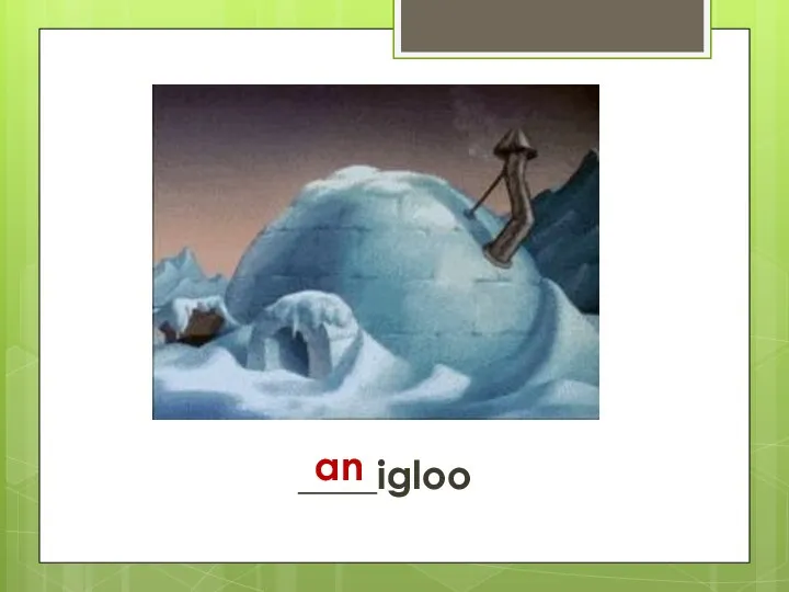 ____igloo an
