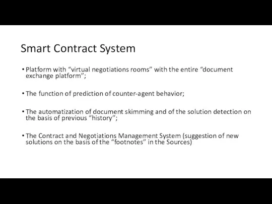 Smart Contract System Platform with “virtual negotiations rooms” with the entire “document