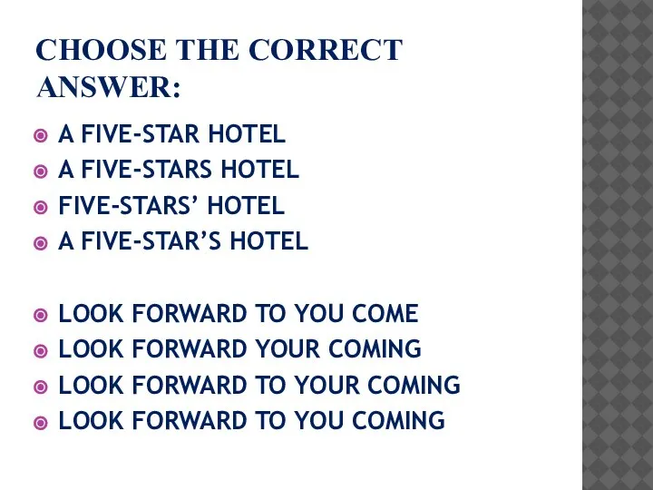 CHOOSE THE CORRECT ANSWER: A FIVE-STAR HOTEL A FIVE-STARS HOTEL FIVE-STARS’ HOTEL