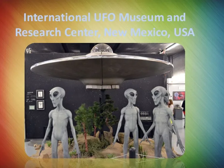 International UFO Museum and Research Center, New Mexico, USA