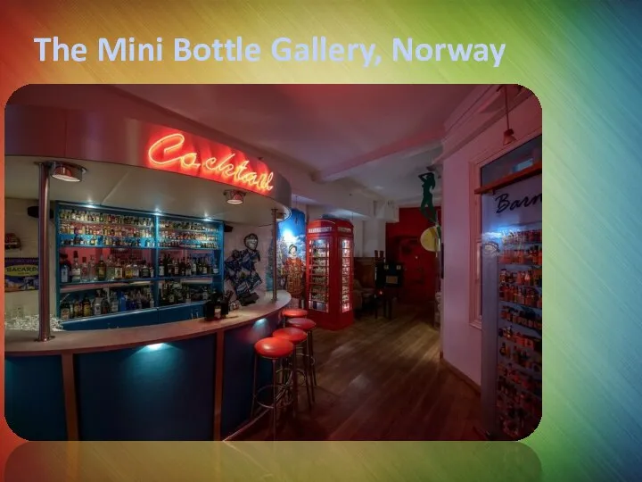 The Mini Bottle Gallery, Norway