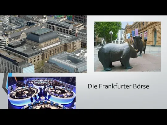 Die Frankfurter Börse