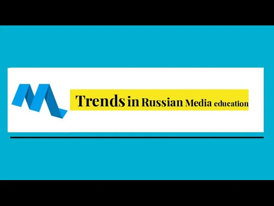 Trends in Russian Media education