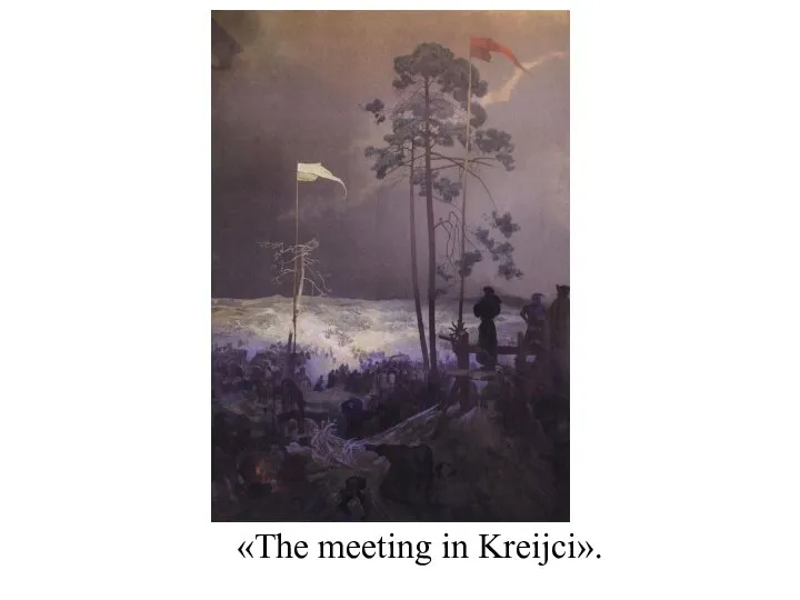 «The meeting in Kreijci».