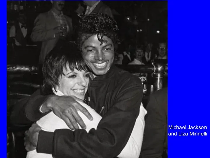 Michael Jackson and Liza Minnelli