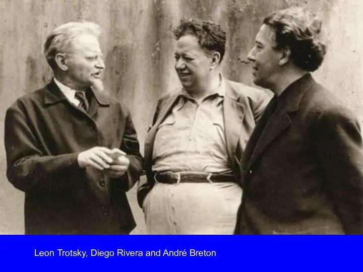 Leon Trotsky, Diego Rivera and André Breton