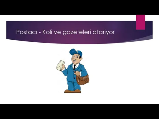 Postacı - Koli ve gazeteleri atariyor