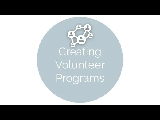 Creating Volunteer Programs