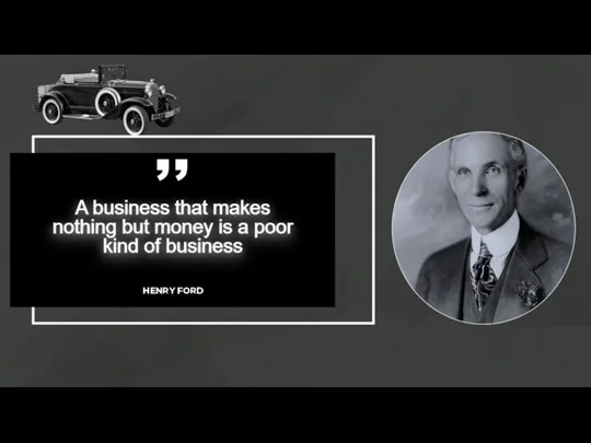 HENRY FORD ,,