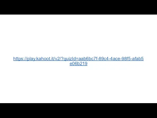 https://play.kahoot.it/v2/?quizId=aab6bc7f-89c4-4ace-98f5-afab5e06b219