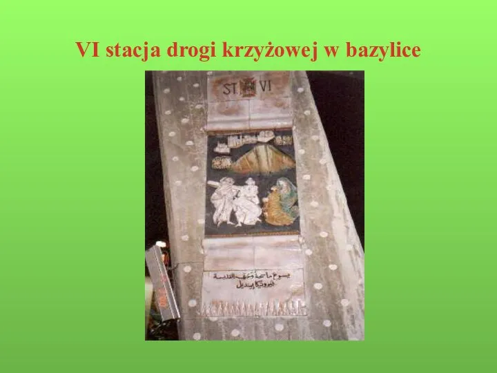 VI stacja drogi krzyżowej w bazylice