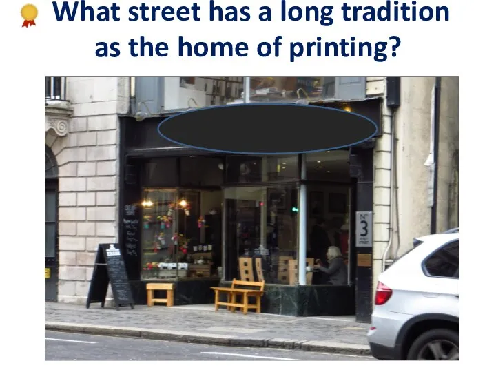 What street has a long tradition as the home of printing?