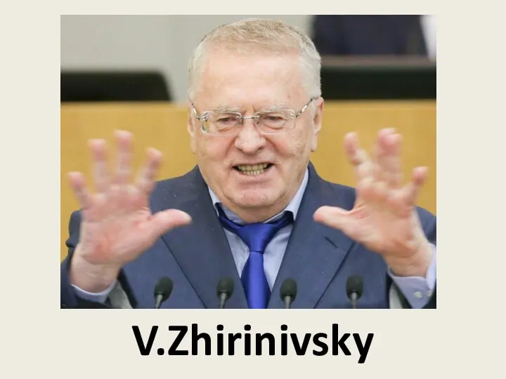 V.Zhirinivsky