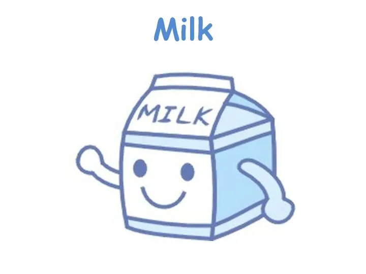 Milk