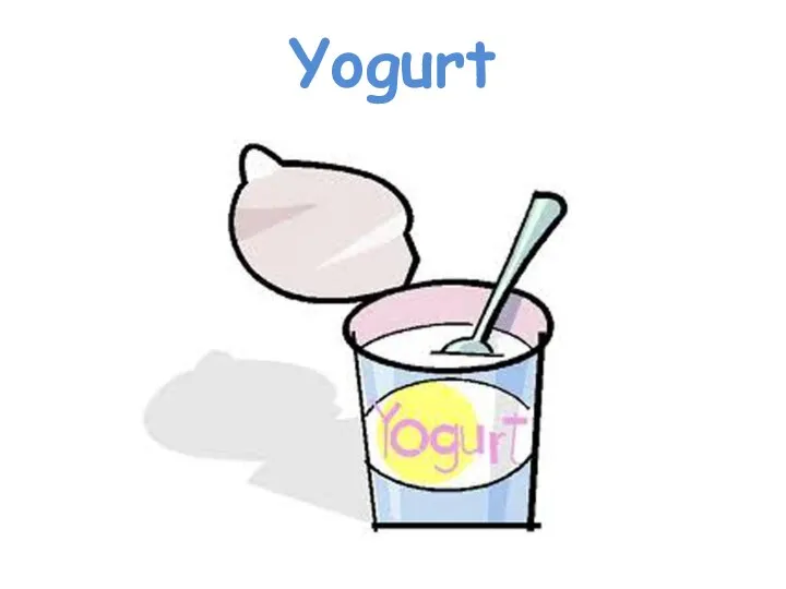 Yogurt