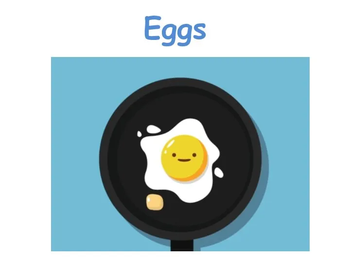 Eggs