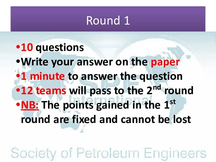 Round 1 10 questions Write your answer on the paper 1 minute