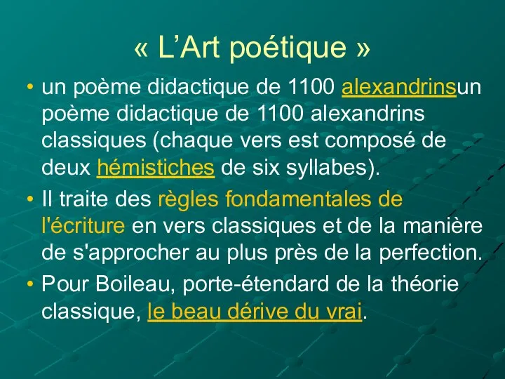 « L’Art poétique » un poème didactique de 1100 alexandrinsun poème didactique