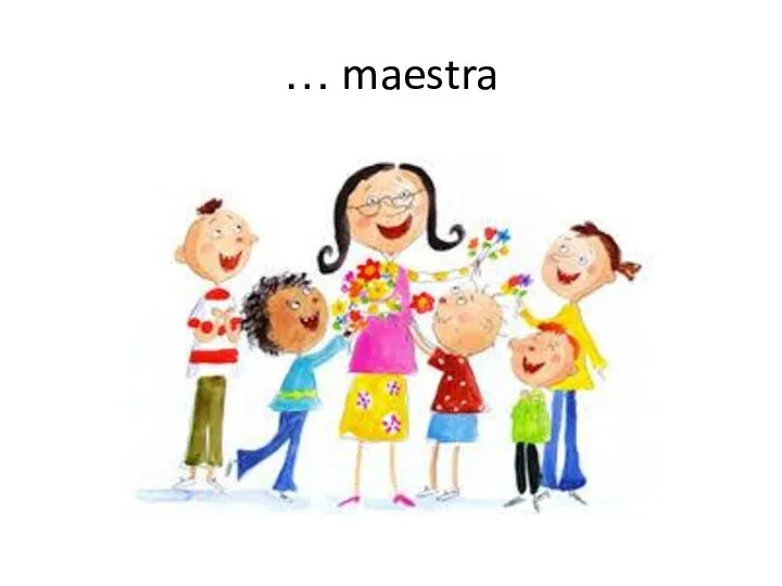 … maestra