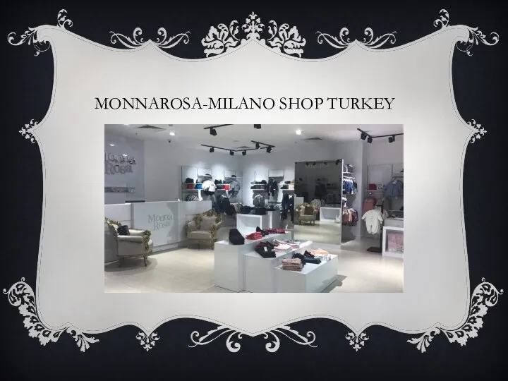 MONNAROSA-MILANO SHOP TURKEY