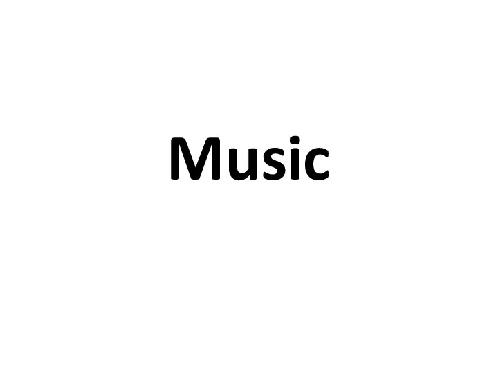 Music