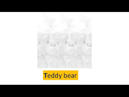 Teddy bear