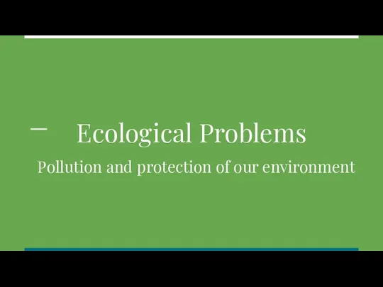 Ecological Problems