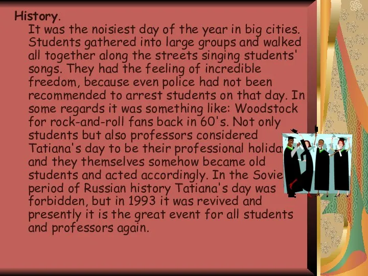 History. It was the noisiest day of the year in big cities.