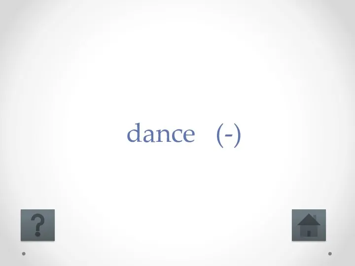 dance (-)