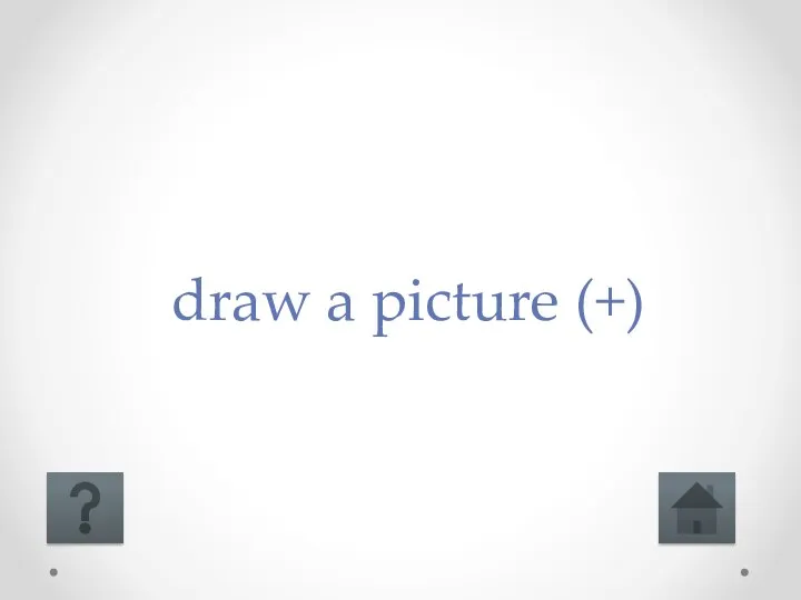 draw a picture (+)