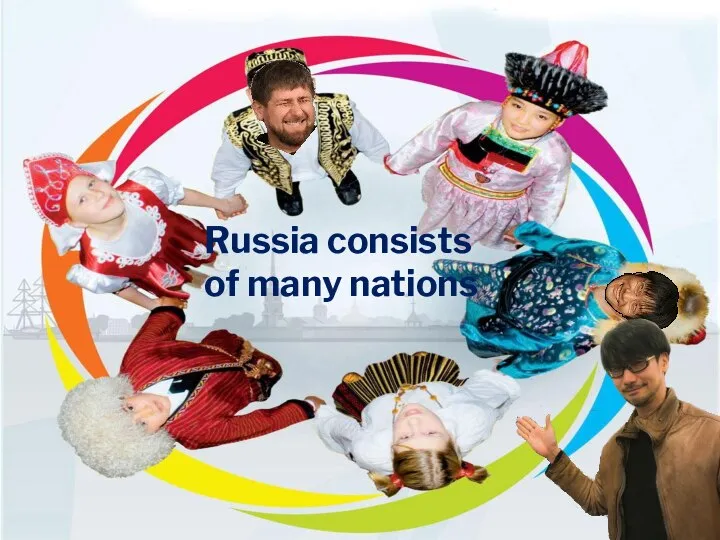 Russia consists of many nations
