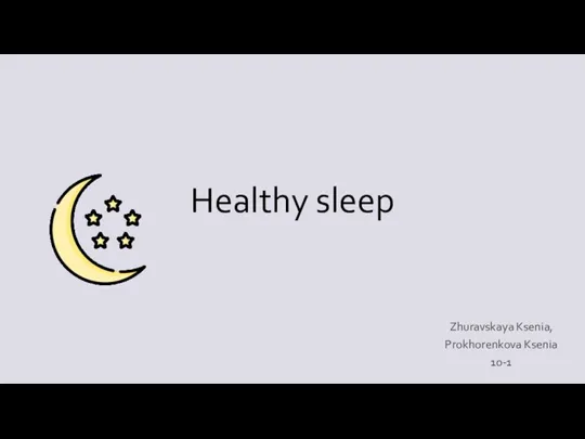 Healthy sleep