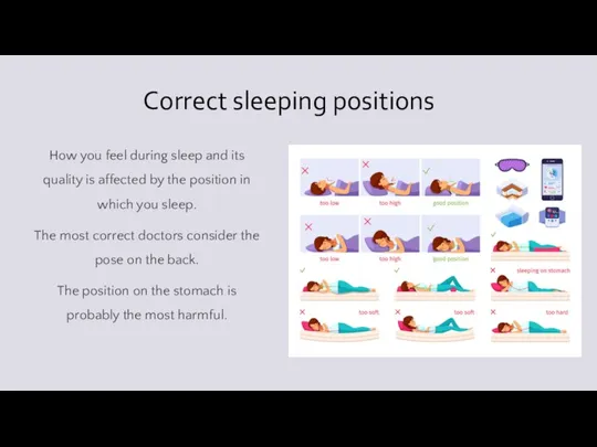 Correct sleeping positions How you feel during sleep and its quality is