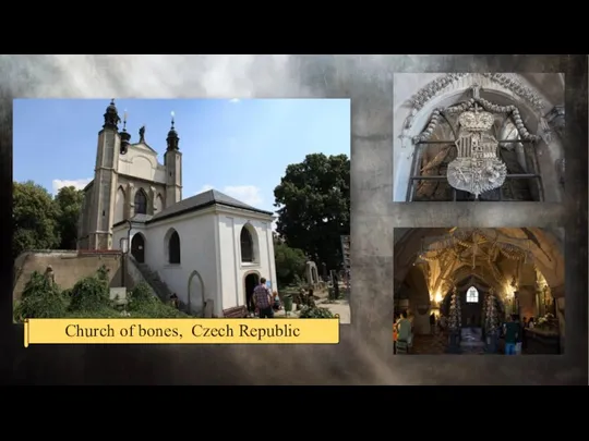 Church of bones, Czech Republic