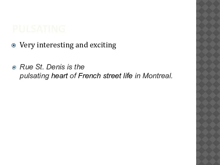 PULSATING Very interesting and exciting Rue St. Denis is the pulsating heart