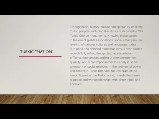 TURKIC ”NATION” Ethnogenesis, history, culture and spirituality of all the Turkic peoples,