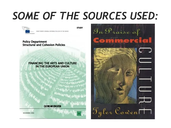 SOME OF THE SOURCES USED: