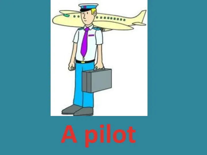 A pilot