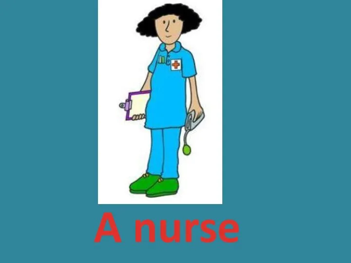 A nurse