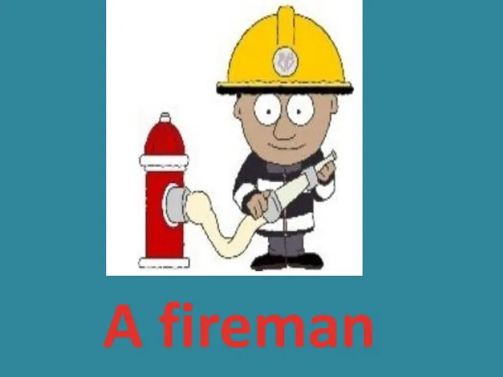 A fireman