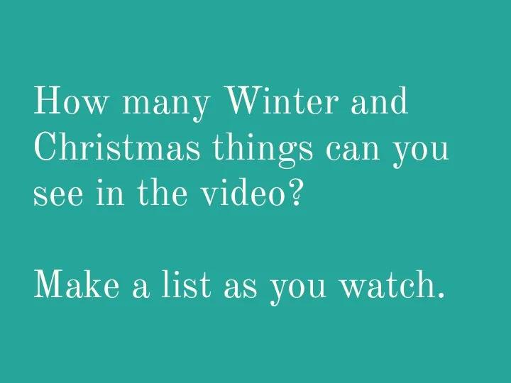 How many Winter and Christmas things can you see in the video?